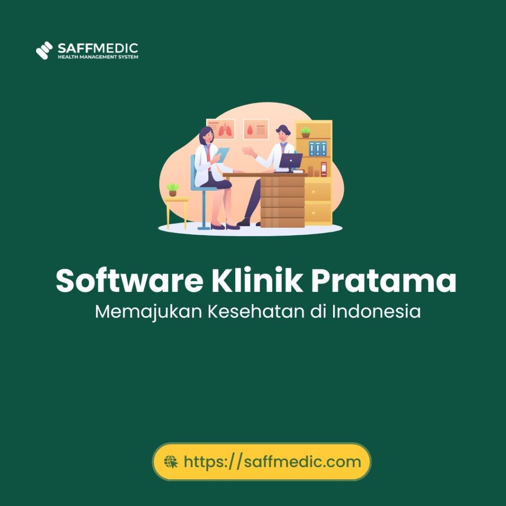 Software Klinik Pratama: Memajukan Kesehatan di Indonesia