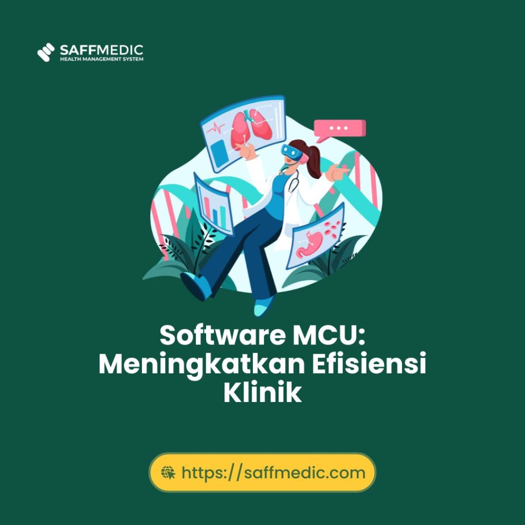 Software MCU: Meningkatkan Efisiensi Klinik