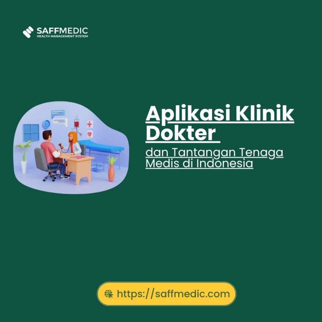 Aplikasi Klinik Dokter dan Tantangan Tenaga Medis di Indonesia