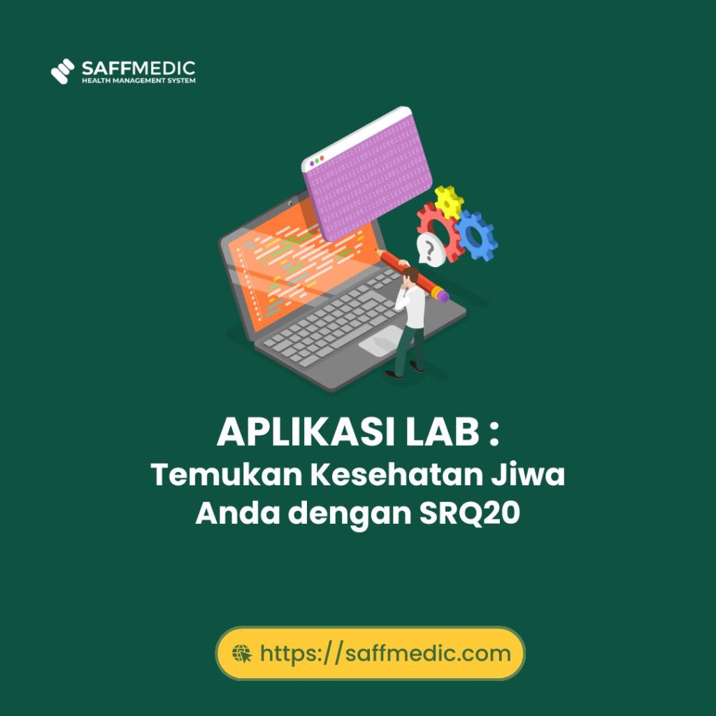 Aplikasi Lab:Temukan Kesehatan Jiwa Anda dengan SRQ20